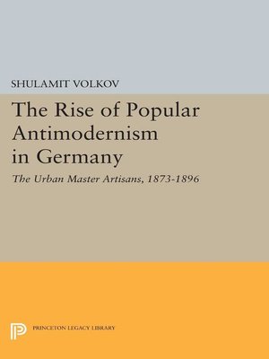 cover image of The Rise of Popular Antimodernism in Germany